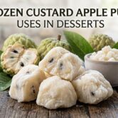 Frozen Custard Apple Pulp