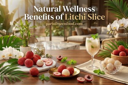 Natural Wellness Benefits of Litchi Slice