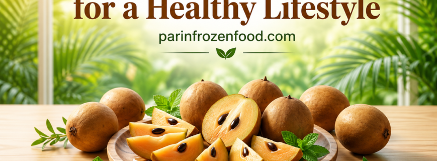 ChatGPT Image May 19, 2026, 05_33_09 PM Chikoo Slice Benefits for a Healthy Lifestyle